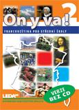 obálka ON Y VA! 2 (Francouzština pro střední školy) - VERZE BEZ CD