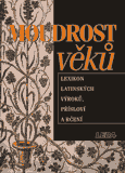 obálka Moudrost věků (Lexikon latinských výroků, přísloví a rčení)