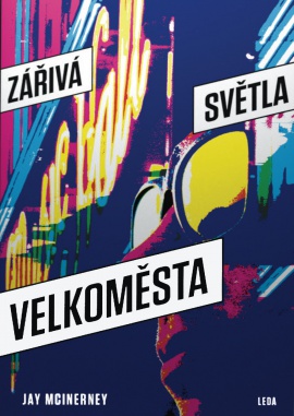 Obálka k Zářivá světla velkoměsta (Bright Lights, Big City)