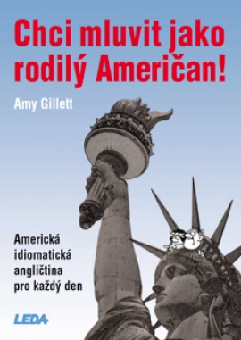Chci mluvit jako rodilý Američan!