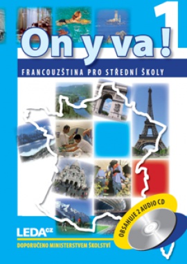 Obálka k ON Y VA! 1 (Francouzština pro střední školy), 2. opravené vydání