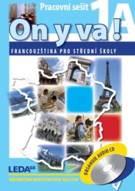Obálka k ON Y VA! 1 (Francouzština pro střední školy) - pracovní sešity, 2., opravené vydání