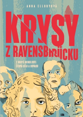 Obálka k Krysy z Ravensbrücku (The Rabbit Girls)