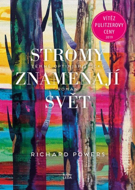 Obálka k STROMY ZNAMENAJÍ SVĚT (The Overstory)