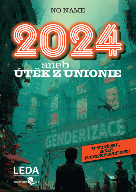 Obálka k 2024 aneb ÚTĚK Z UNIONIE